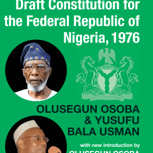 Minority Report & Draft Constitution for the Federal Republic of Nigeria, 1976